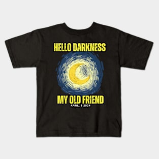 STARY HELLO DARKNESS MY OLD FRIEND Kids T-Shirt